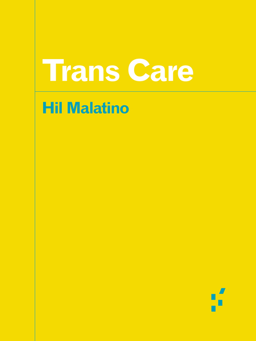 Title details for Trans Care by Hil Malatino - Available